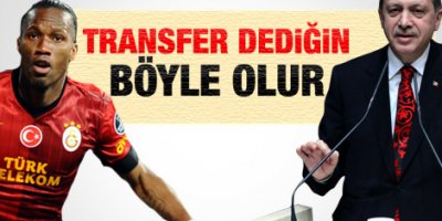 Erdoğan Drogba'ya hayran kaldı