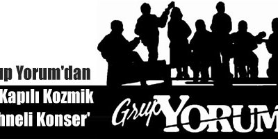 Grup Yorum'dan '11 kapılı kozmik sahneli konser'