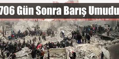 706 gün sonra barış umudu
