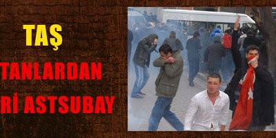 Taş Atanlardan Biri Astsubay