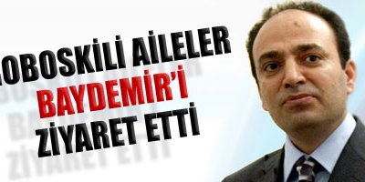 Roboskili aileler Baydemiri ziyaret etti