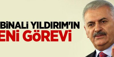İşte Binali Yıldırım'ın yeni görevi