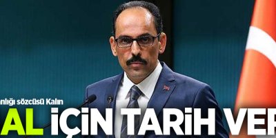 Cumhurbaşkanlığı sözcüsü Kalın, OHAL için tarih verdi