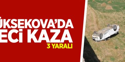 Yüksekova'da feci kaza: 3 Yaralı