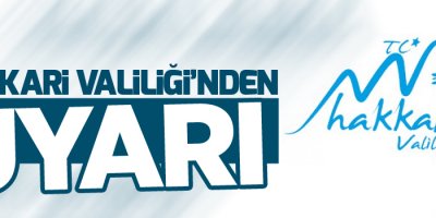 Hakkari Valiliğinden ‘dolandırıcılık’ uyarısı