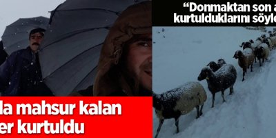 Hakkari'de Yaylada mahsur kalan köylüler kurtuldu