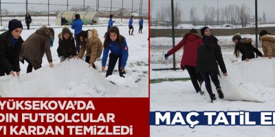 Yüksekova'da Kadın Futbolcular Sahayı Kardan Temizledi