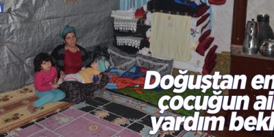 Doğuştan engelli çocuğun ailesi yardım bekliyor