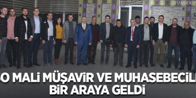 YÜTSO Mali Müşavir Ve Muhasebecilerle bir araya geldi