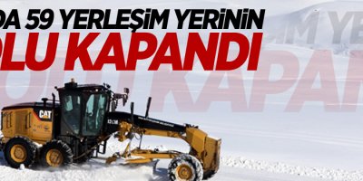 Van’da 59 yerleşim yerinin yolu kapandı