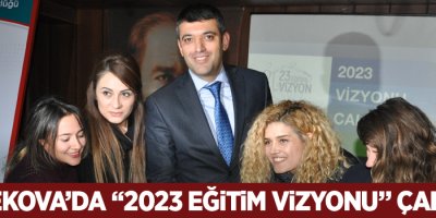 Yüksekova’da “2023 Eğitim Vizyonu” çalıştayı