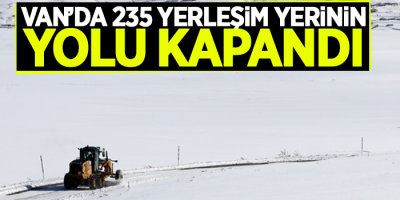Van’da 235 yerleşim yerinin yolu kapandı