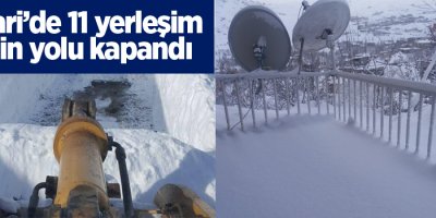 Hakkari’de 11 yerleşim yerinin yolu kapandı