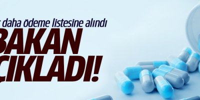 SGK 30 ilacı daha ödeme listesine ekledi