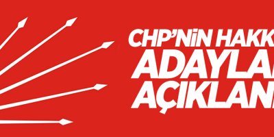 CHP'nin Hakkari adayları açıklandı
