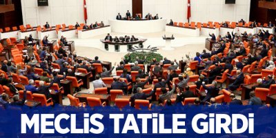 Meclis tatile girdi