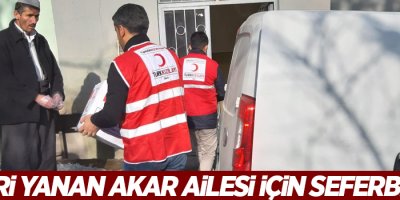 Evleri yanan Akar ailesi için seferberlik