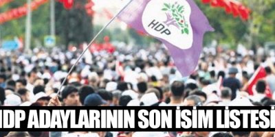İşte HDP adaylarının son isim listesi