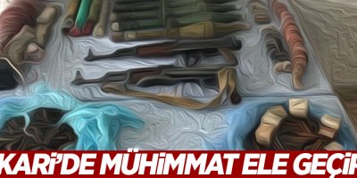 Hakkari’de silah ve mühimmat ele geçirildi