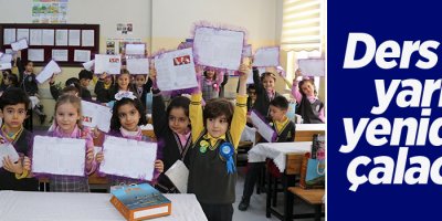 Ders zili yarın yeniden çalacak