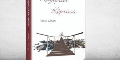 Gazeteci Canan’ın‘Kayıplar Köprüsü’ kitabı çıktı
