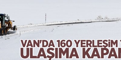 Van'da 160 yerleşim yeri ulaşıma kapandı