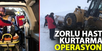 Van’da zorlu hasta kurtarma operasyonu
