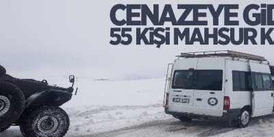 Tipi yolu kapattı, cenazeye giden 55 kişi mahsur kaldı