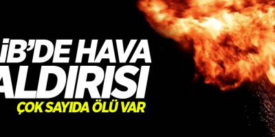 İdlib'de hava saldırısı: 10 ölü
