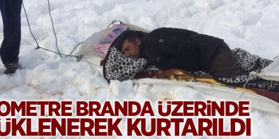 2 kilometre branda üzerinde sürüklenerek kurtarıldı