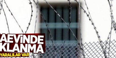 Cezaevinde ayaklanma: 1 ölü, 30 yaralı