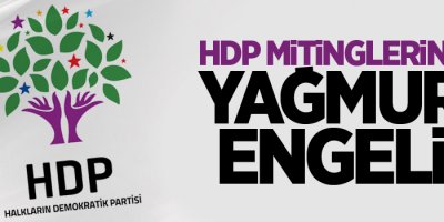 HDP mitinglerine yağmur engeli