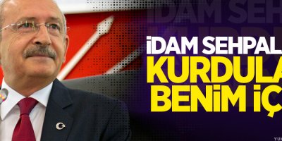 Kılıçdaroğlu: İdam sehpaları kurdular benim için