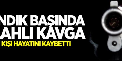 Sandık başında silahlı kavga: 2 ölü, 1 yaralı