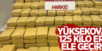 Yüksekova’da 125 kilo eroin ele geçirildi