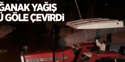 Sağanak yağış köyü göle çevirdi