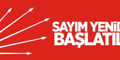 CHP: Büyükçekmece'de sayım yeniden başlatıldı