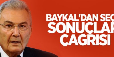 Baykal'dan seçim sonuçları çağrısı
