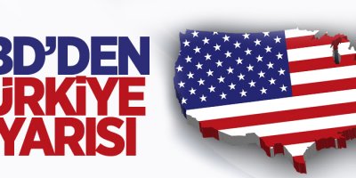 ABD'den Türkiye'ye yeni seyahat uyarısı: Kaçırılabilirsiniz