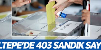 Maltepe'de 403 sandık sayıldı
