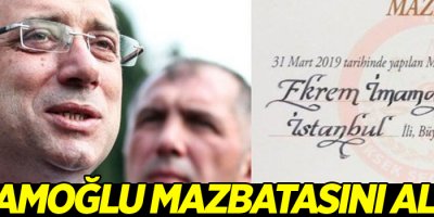 Ekrem İmamoğlu mazbatasını aldı