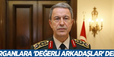 Hulusi Akar: Saldırganlara 'değerli arkadaşlar' demedim