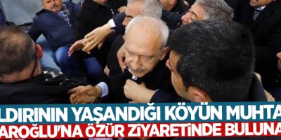 Saldırının yaşandığı köyün muhtarı: Kılıçdaroğlu'na özür ziyaretinde bulunacağız