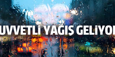 Meteoroloji'den sağanak yağış uyarısı