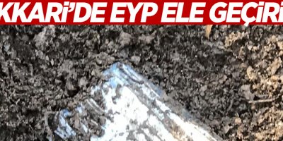 Hakkari’de 4 EYP düzeneği ele geçirildi