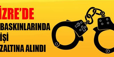 7 kişi gözaltına alındı