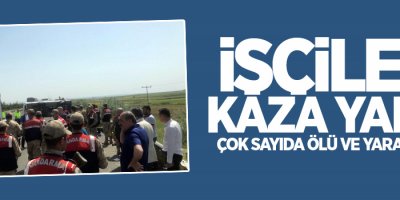 1 Mayıs kutlamalarına giden işçileri taşıyan otobüs devrildi: 5 ölü, 14 yaralı