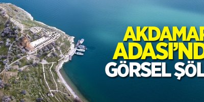 Akdamar Adası’nda görsel şölen