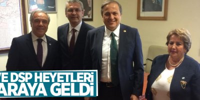 CHP ve DSP heyetleri bir araya geldi