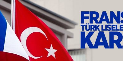 Fransa Türk liselerine karşı